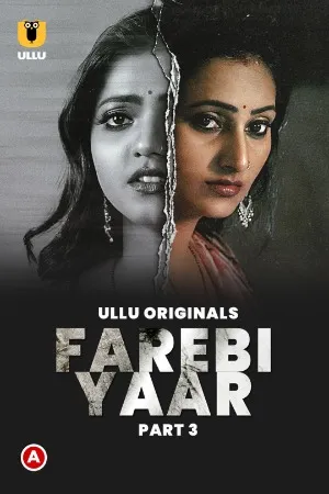 Farebi Yaar Season 1 Part 3