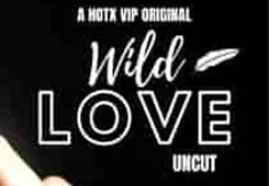 Movie Poster: Wild Love Uncut