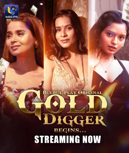 Episode 1 — Gold Digger Season 1