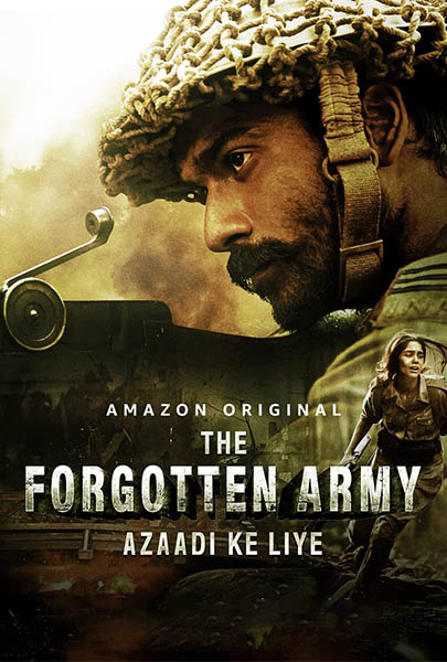 The Forgotten Army - Azaadi ke liye