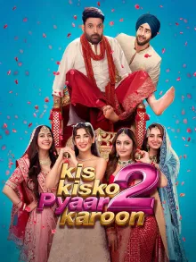 Kis Kisko Pyaar Karoon 2