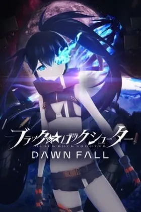 Black Rock Shooter: Dawn Fall - Web Serie complete free on Castle