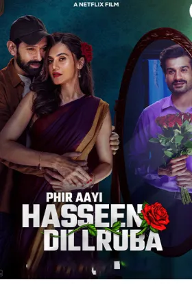 Phir Aayi Hasseen Dillruba - Movie free on Castle