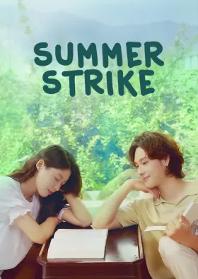 Summer Strike - Web Serie complete free on Castle