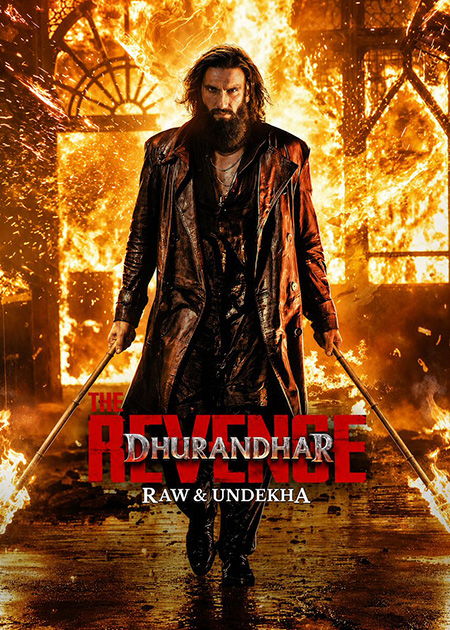 Dhurandhar The Revenge (Raw & Undekha)