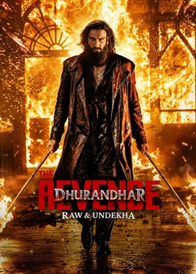 Dhurandhar The Revenge (Raw & Undekha) - Movie free on Castle