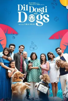 Dil Dosti Aur Dogs - Movie free on Castle