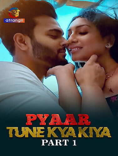 Pyaar Tune Kya Kiya