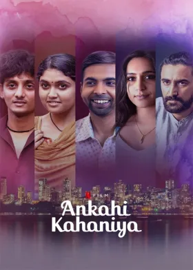 Ankahi Kahaniya - Movie free on Castle