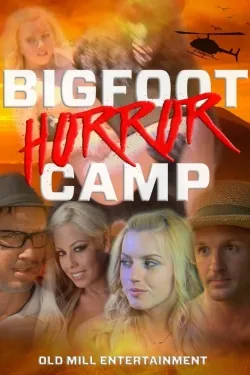 Bigfoot Horror Camp - Movie free on Castle
