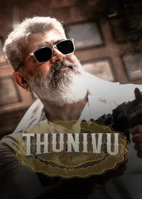 Thunivu - Movie free on Castle