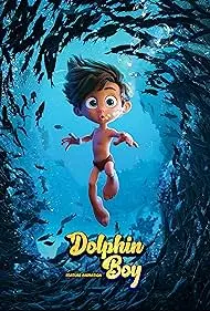 Dolphin Boy - Movie free on Castle