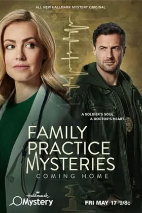 Family Practice Mysteries: Coming Home - Movie free on Castle