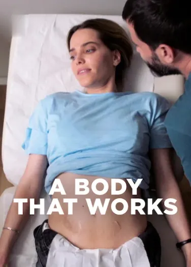 A Body that Works