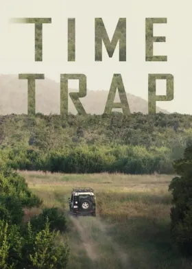 Time Trap - Movie free on Castle