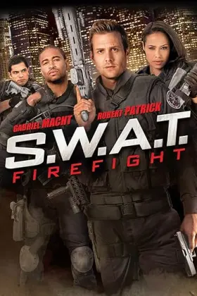 S.W.A.T.: Firefight - Movie free on Castle
