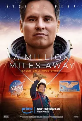A Million Miles Away - Movie free on Castle
