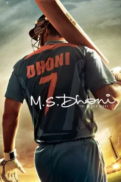 M.S. Dhoni: The Untold Story - Movie free on Castle