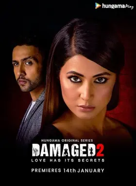 Damaged 2 - Web Serie complete free on Castle