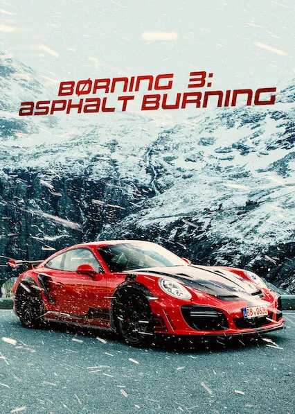 Movie Poster: Børning 3: Asphalt Burning