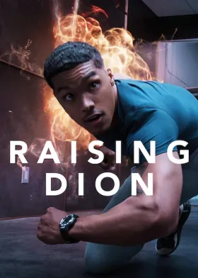 Raising Dion - Web Serie complete free on Castle