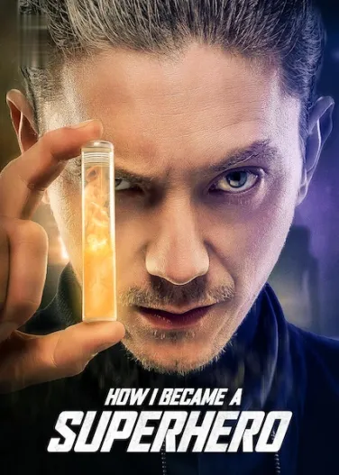 How I Became a Superhero