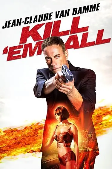 Movie Poster: Kill 'em All