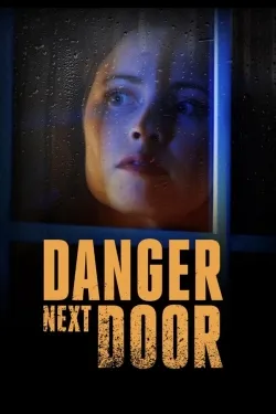 The Danger Next Door - Movie free on Castle