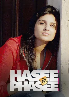 Hasee Toh Phasee - Movie free on Castle
