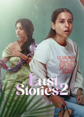 Lust Stories 2 - Movie free on Castle