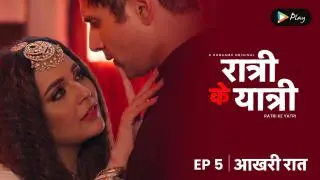 EP 05 - Aakhari Raat