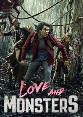 Love and Monsters - Movie free on Castle