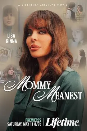 Mommy Meanest - Movie free on Castle