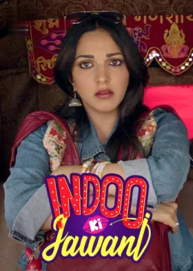 Indoo Ki Jawani - Movie free on Castle