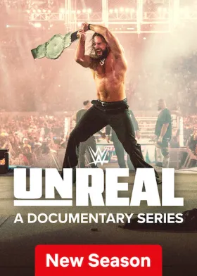 WWE: Unreal - Web Serie complete free on Castle