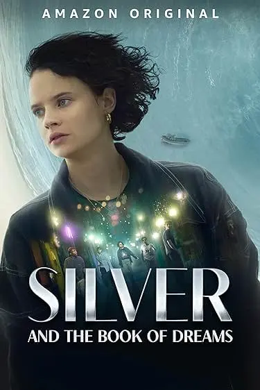 Movie Poster: Silver and the Book of Dreams