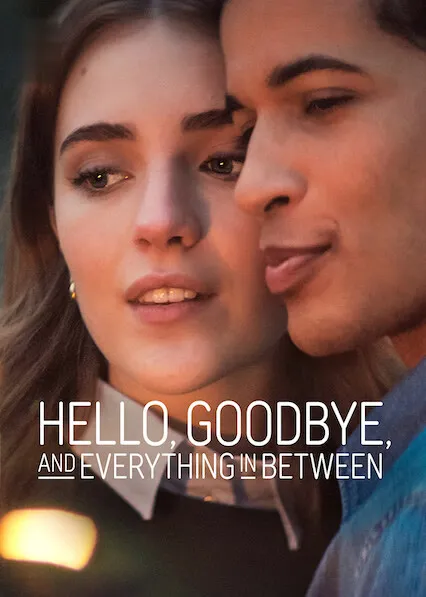 Movie Poster: Hello, Goodbye, and Everything in Between