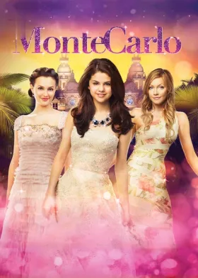 Monte Carlo - Movie free on Castle