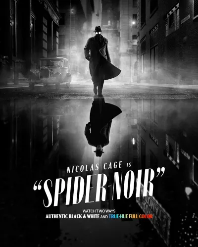 TV series poster: Spider-Noir [Authentic Black and White]