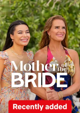 Mother of the Bride - Movie free on Castle