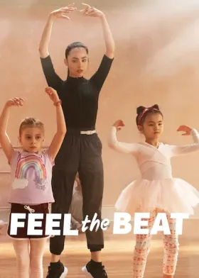 Feel the Beat - Movie free on Castle