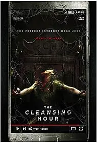 Movie Poster: The Cleansing Hour