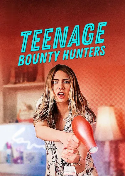 TV series poster: Teenage Bounty Hunters