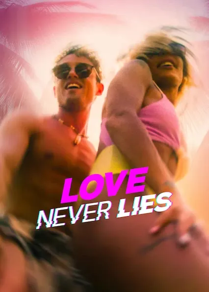 Movie Poster: Love Never Lies