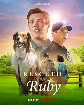 Rescued by Ruby - Movie free on Castle