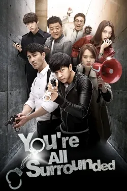 TV series poster: You Are All Surrounded