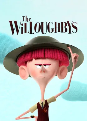 The Willoughbys - Movie free on Castle