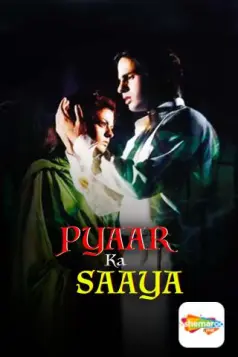 Pyaar Ka Saaya