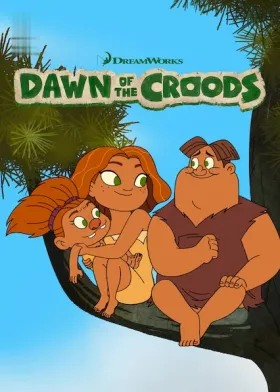 Dawn of the Croods - Web Serie complete free on Castle