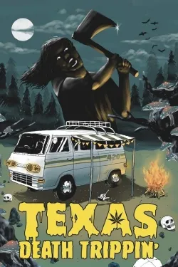 Movie Poster: Texas Death Trippin'